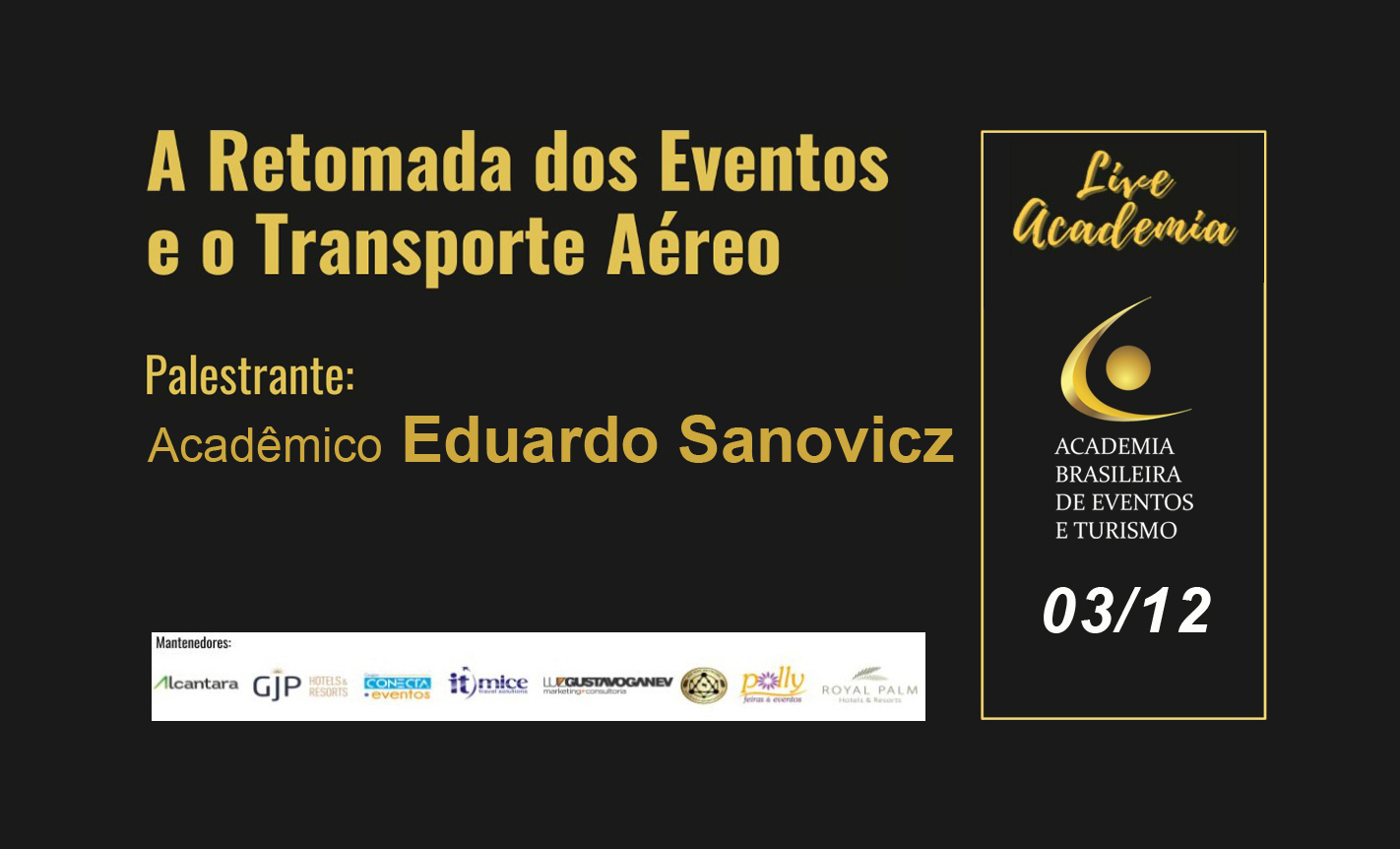 You are currently viewing #LIVE 03 | Eduardo Sanovicz: A Retomada dos Eventos e o Transporte Aéreo
