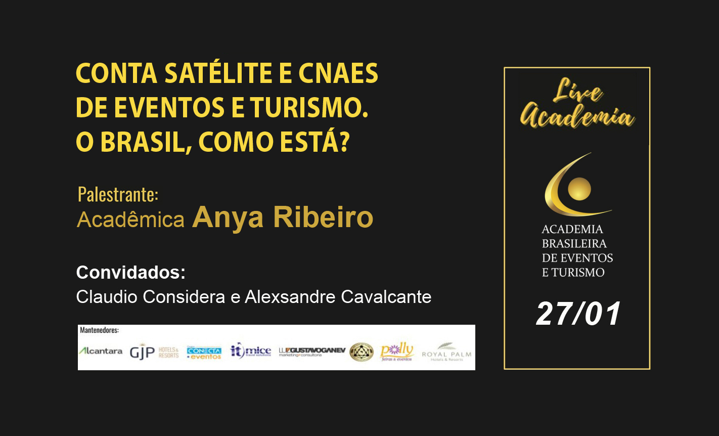 You are currently viewing #LIVE 05 | Anya Ribeiro: Conta Satélite e CNAEs de eventos e turismo. O Brasil como está?