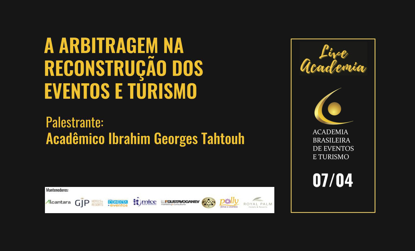 You are currently viewing #LIVE 10 | Ibrahim Gerges Tahtouh: A Arbitragem na reconstrução dos Eventos e do Turismo