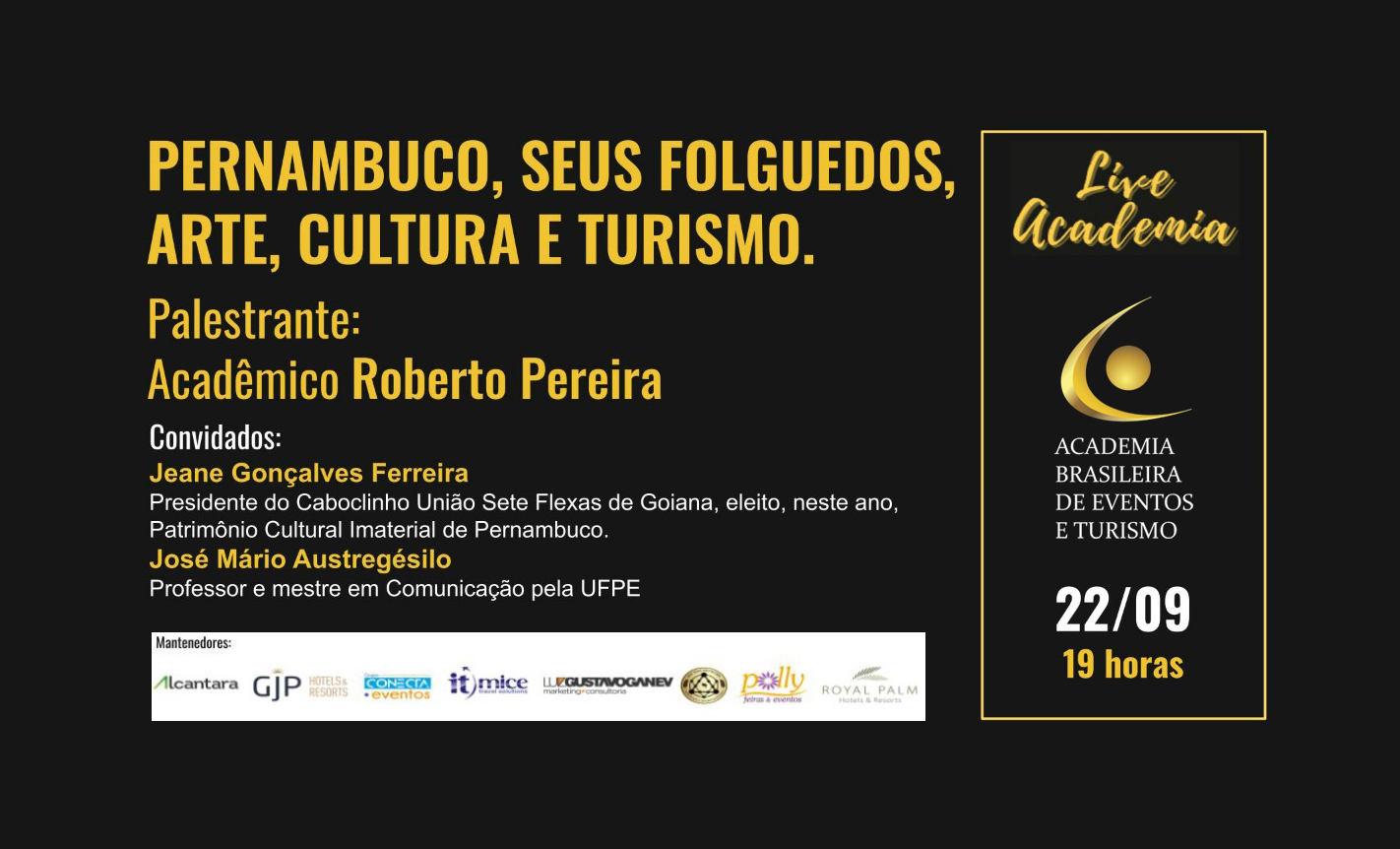 You are currently viewing #LIVE 17 | Roberto Pereira: Pernambuco, seus folguedos, arte, cultura e turismo